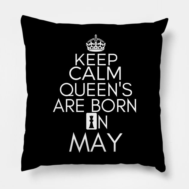 Keep Calm Queen's  Born In May Gift Idea may queens Pillow by giftideas