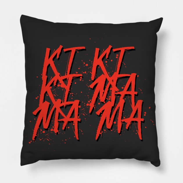 Ki Ki Ki-Ma Ma Ma Pillow by Skush™