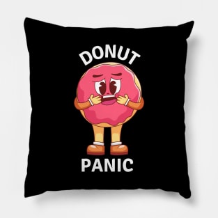 Donut Panic | Donut Pun Pillow