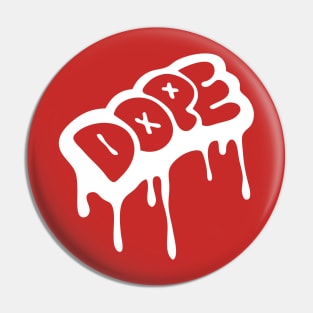 Dope Graffiti Style Pin