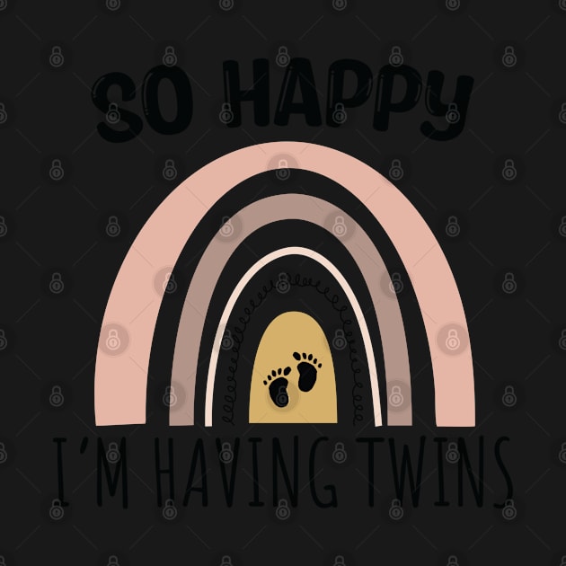 So Happy I Have Twins Cute Rainbow / Funny So Happy That I Have Twins by WassilArt