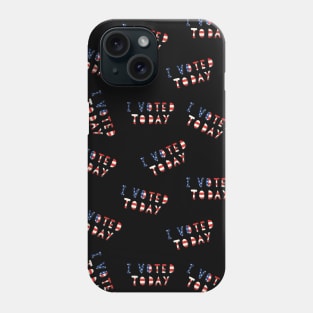 I Voted Today Phone Case