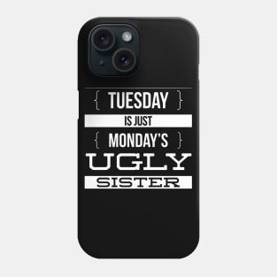 Tuesday Phone Case