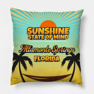 Altamonte Springs Florida - Sunshine State of Mind Pillow