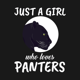 Just A Girl Who Loves Panters T-Shirt