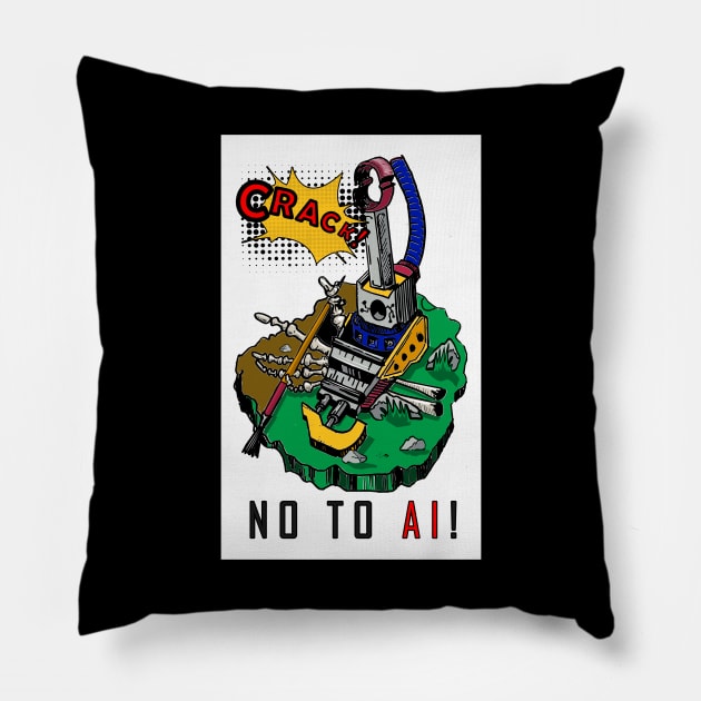 No To Artificial Inteligence Pillow by ArtbyMike