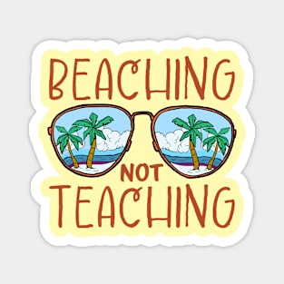 Beaching not Teaching Magnet