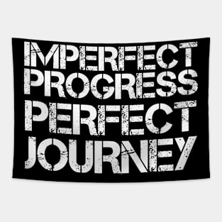 Imperfect Progress Perfect Journey Tapestry