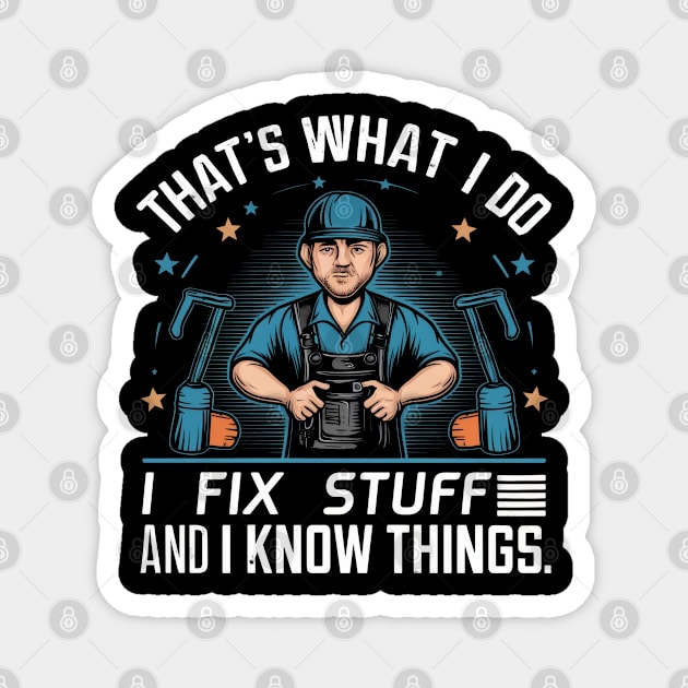 "I Fix stuff" Funny Mechanic, Ingenieur, Garage Magnet by SimpliPrinter