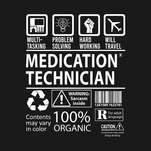 Medication Technician T Shirt - MultiTasking Certified Job Gift Item Tee by Aquastal