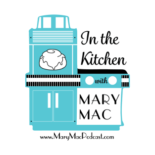 In the Kitchen with Mary Mac T-Shirt