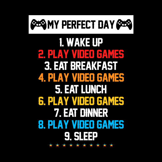 My Perfect Day Video Games - My Perfect Day Video Games - Phone Case