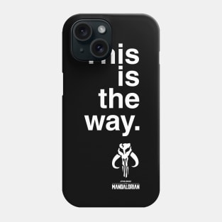 This the way (Dark) Phone Case