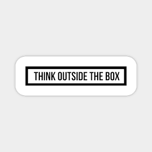 think outside the box Magnet