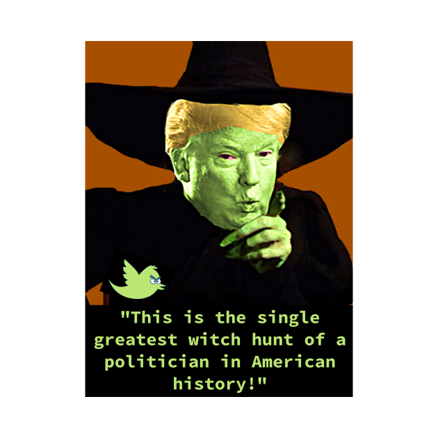 Discover Donald Trump Witch Hunt - Donald Trump - T-Shirt