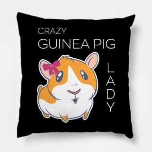 Crazy Guinea Pig Lady | Guinea Lovers Pillow