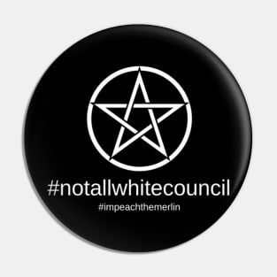 Not All White Council Pin