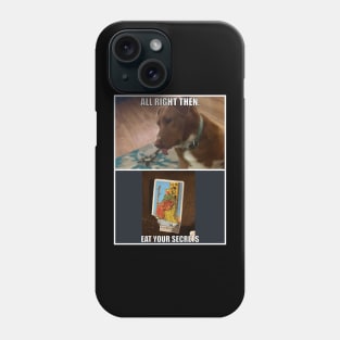 Eat Your Secrets Phone Case