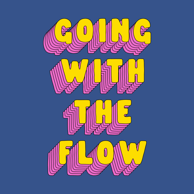 Going With The Flow by The Motivated Type in Green Yellow and Pink by MotivatedType