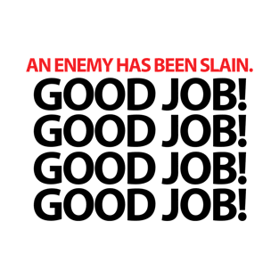 Enemy Slain T-Shirt