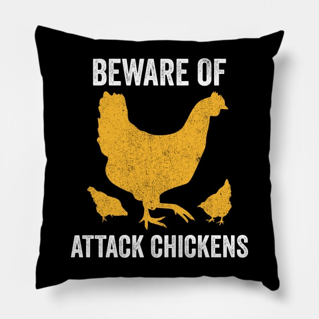 Beware of Attack Chickens Pillow by Sarjonello