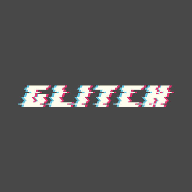 Glitch by GraphicGibbon