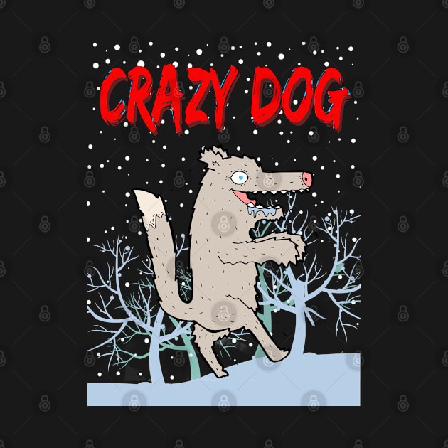 Crazy dog t shirt by Narot design shop