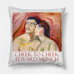 Cheek to Cheek by Edvard Munch Pillow