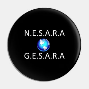 N.E.S.A.R.A - G.E.S.A.R.A Pin