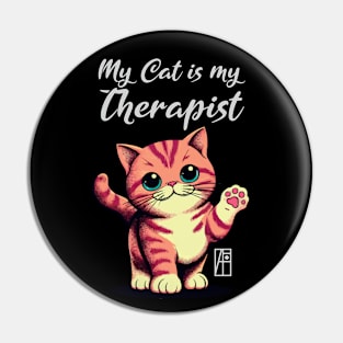 My Cat is my Therapist - I Love my cat - 1 Pin