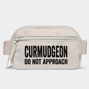 Curmudgeon Do Not Approach funny sarcastic design Bag
