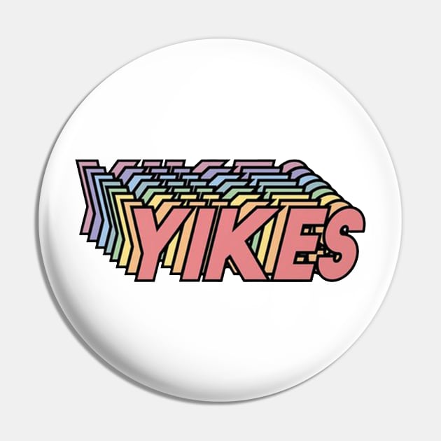 YIKES Pin by WelbockArt