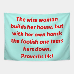 Bible Verse Proverbs 14:1 Tapestry