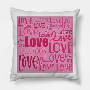 Love is the biggest word , Valentine graphic greeting in pink and red Pillow