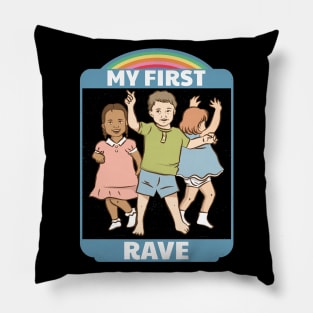 My First Rave Pillow