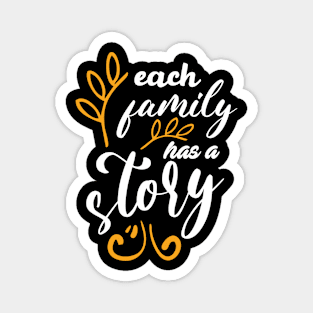 each family has as story typography Magnet