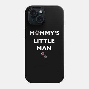 Mommy's little man text with doodle paw prints Phone Case