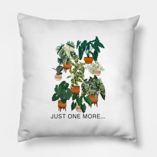 Just one more plant, botanical illustration and quote Pillow