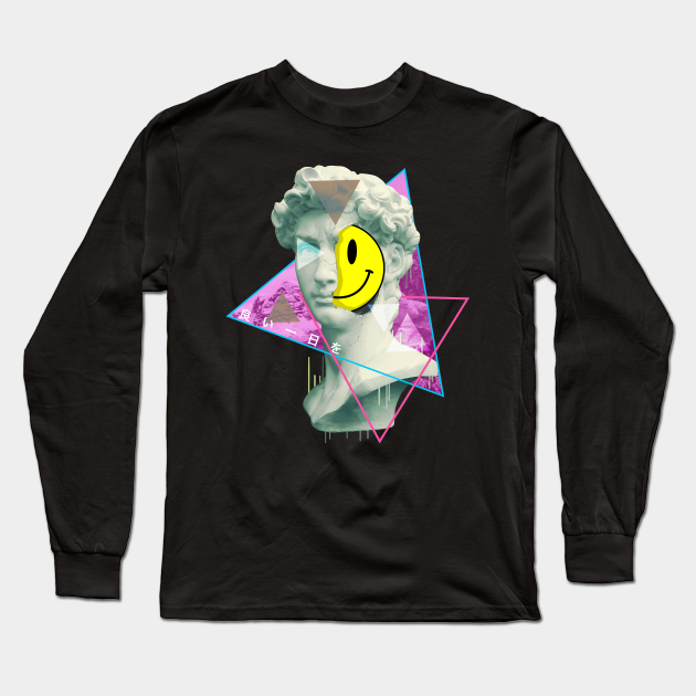 Vaporwave Have A Nice Day Statue Of David Retro 1980s Art T Shirt Have A Nice Day Face Long Sleeve T Shirt Teepublic