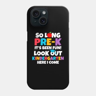 Look Out Kindergarten Pre-K Graduate Preschool Graduation Phone Case