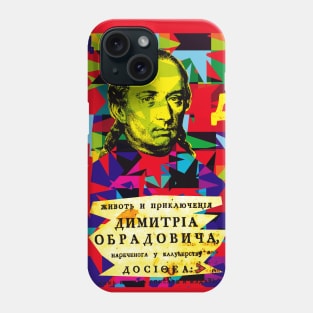 Dositej Obradovic Phone Case