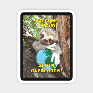 Sloth Overlords Magnet