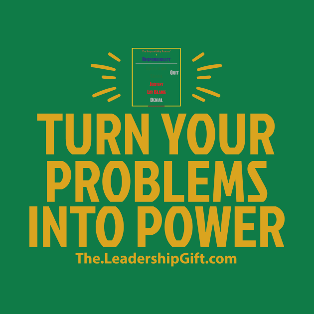 Turn Your Problems Into Power by Christopher Avery