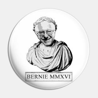 Bernie 2016 (Vintage Distressed Roman Bust) Pin