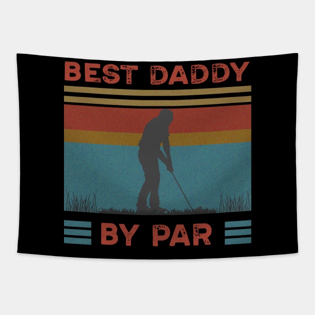 Best Dad By Par Golf Lover Gift For Fathers Day Tapestry by Justbecreative