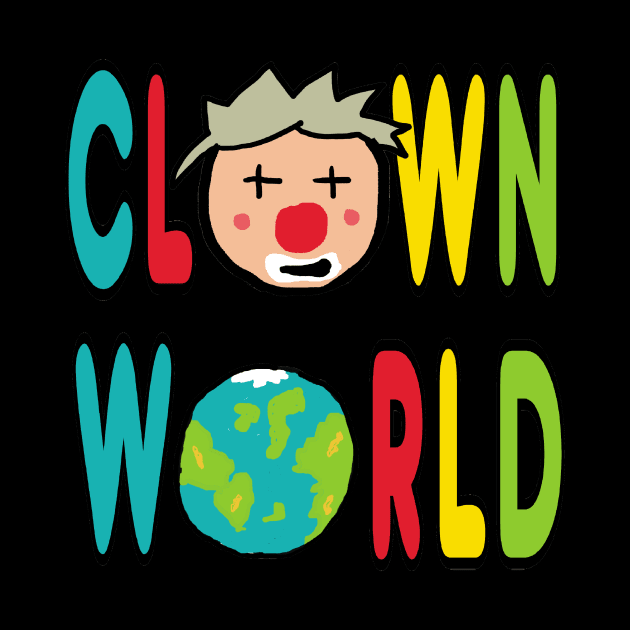 Clown World by Mark Ewbie