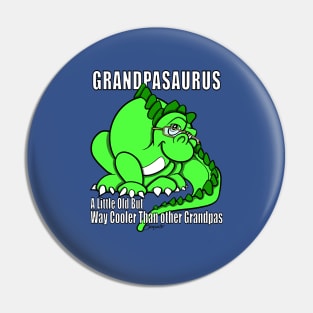 Funny GRANDPASAURUS cool grandfather Grandpa Saurus Pin