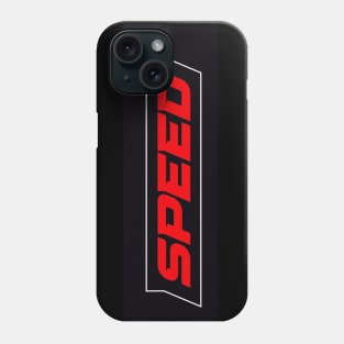 Speed Up The Speed Phone Case
