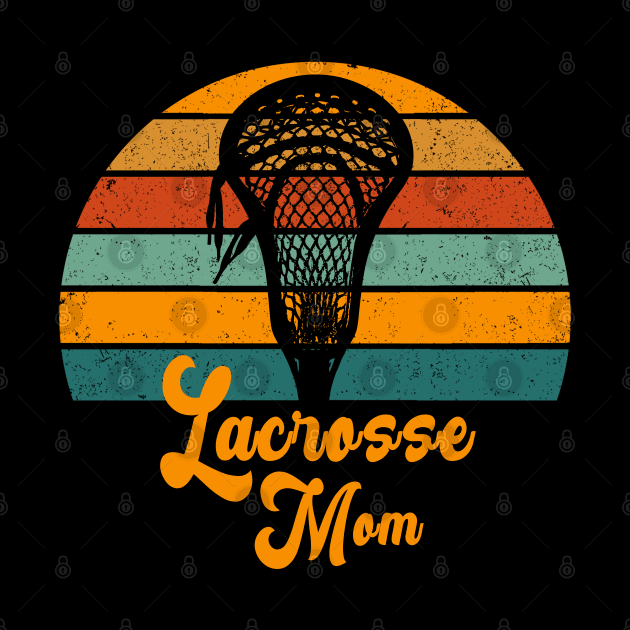 Vintage Lacrosse Mom Retro Sunset by tropicalteesshop