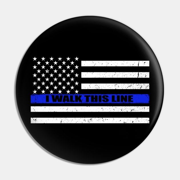 I Walk This Line Thin Blue Line American Flag Pin by bluelinemotivation